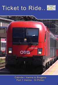 Ticket to Ride No. 72: OBB EC Cabride+ Vienna to Bregenz Part 1 - Vienna to St.Polten