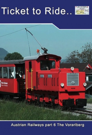 Ticket to Ride No.140: Austrian Railways part 6 - The Vorarlberg and eastern Switzerland
