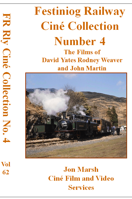 Vol. 62: Ffestiniog Railway Cine Collection No.4