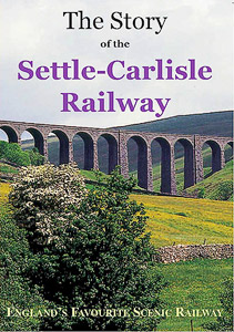 The Story of the Settle & Carlisle