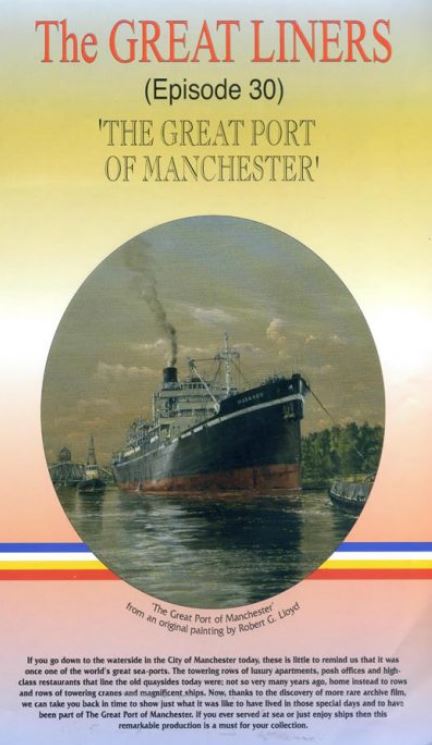 The Great Liners - Episode 30: The Great Port of Manchester