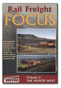 Rail Freight Focus Vol.2 - The North West (60-mins)