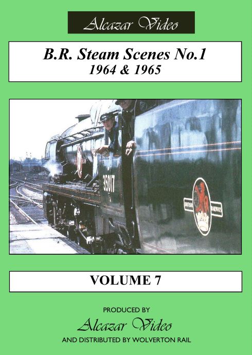 Vol. 7: BR Steam Scenes No.1 - 1964 and 1965 (51-mins)