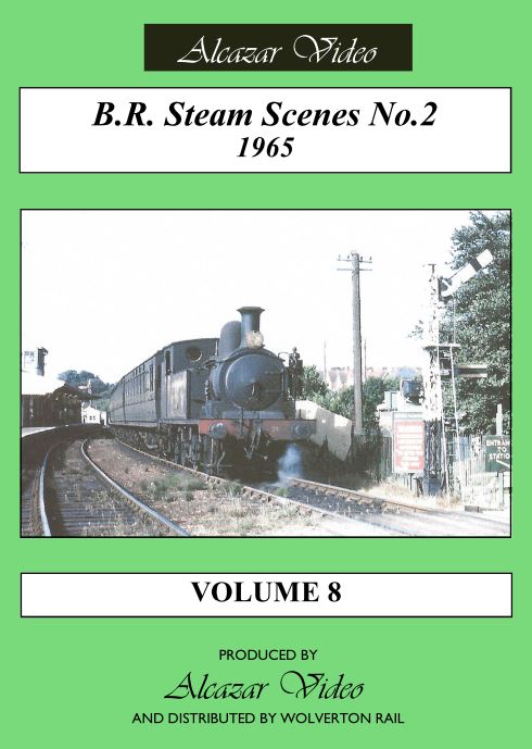 Vol. 8: BR Steam Scenes No.2  - 1965 (49-mins)