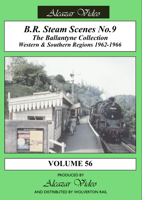 Vol.56: BR Steam Scenes No.9 - Western & Southern Regions, 1962 - 1966 (51-mins)