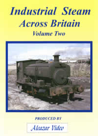 Vol.26: Industrial Steam Across Britain No.2 (44-mins)