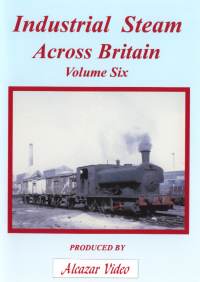Vol.51: Industrial Steam Across Britain No.6 (50-mins)