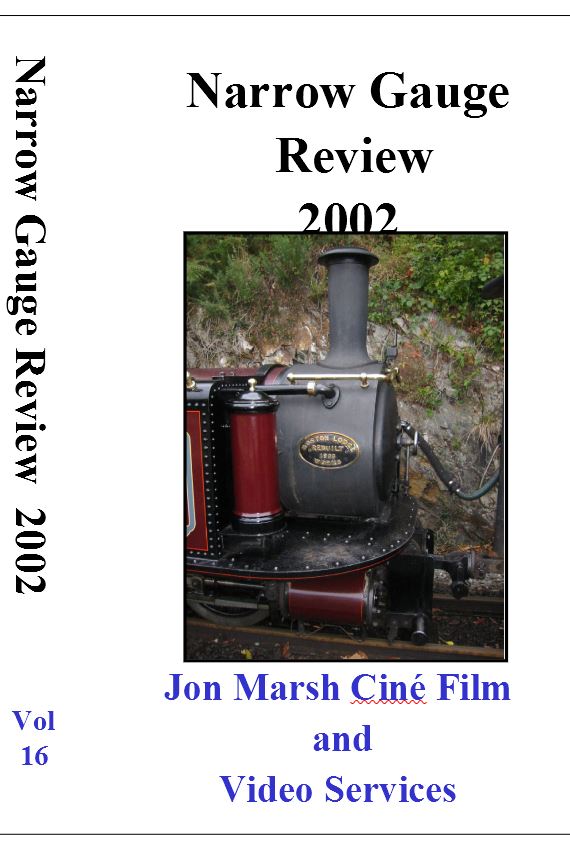 Vol. 16: Narrow Gauge Review 2002