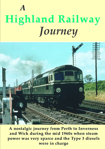 A Highland Railway Journey in the 1960s