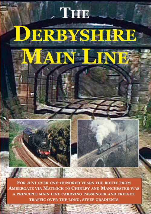 The Derbyshire Mainline - Through the Peak District
