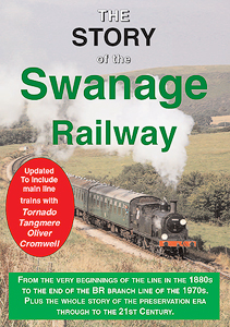The Story of the Swanage Railway - updated for 2013