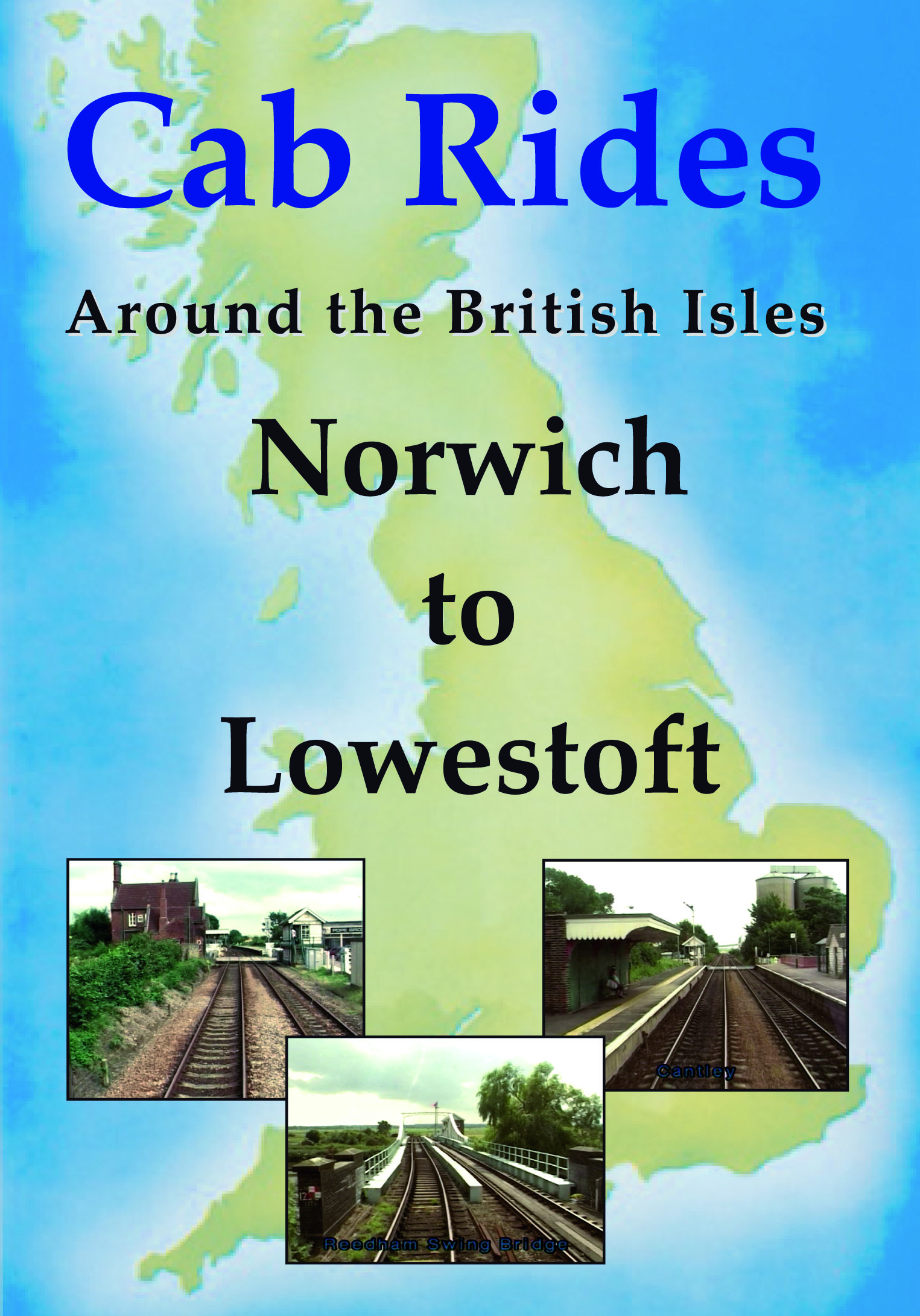 Cab Rides Around the British Isles: Norwich to Lowestoft and Return  in 2001