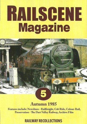 Railscene Magazine No. 5: Autumn 1985