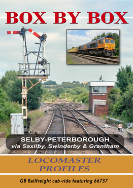 Box by Box - Selby to Peterborough via Saxilby, Swinderby & Grantham