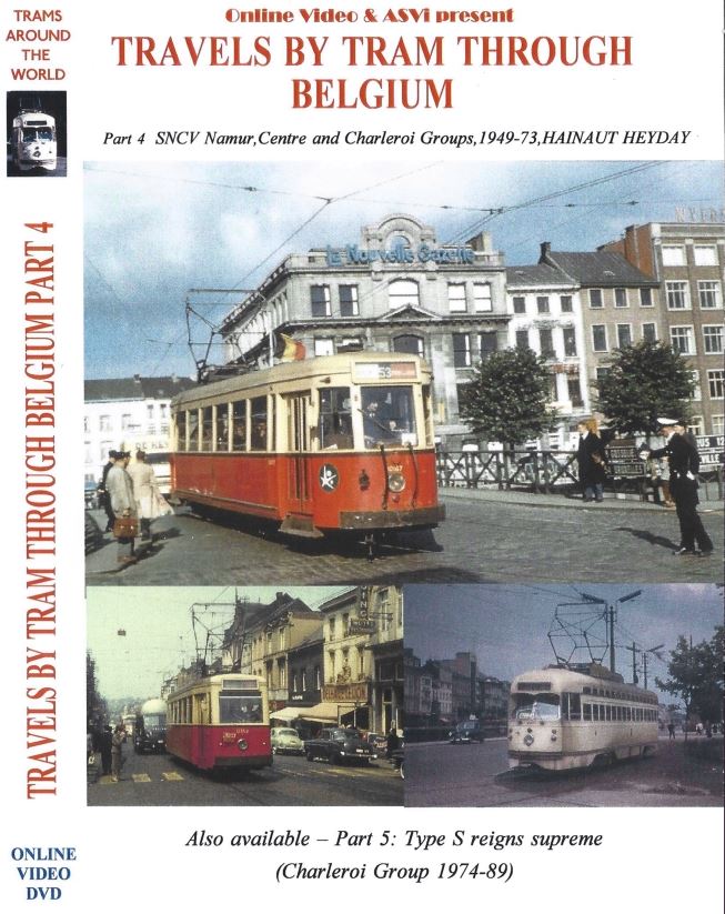 Travels By Tram through Belgium Part 4: SNCV Namur, Centre and Charleroi Groups, 1949-73, Hainaut Heyday