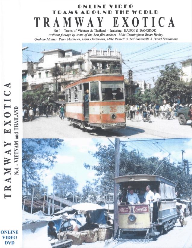 Tramway Exotica No.1: Vietnam & Thailand