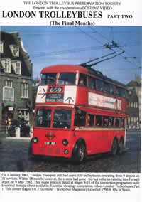 London Trolleybuses Part 2 - The Final Months(120-mins)