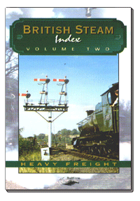 British Steam Index Vol.2 - Heavy Freight