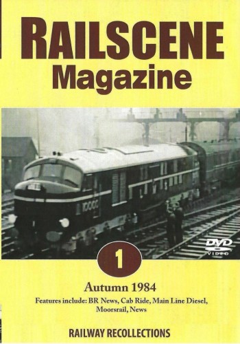Railscene Magazine No. 1: Autumn 1984