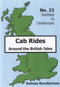 Cab Ride 23: Sheffield-Cleethorpes Apr '89 (115-mins)