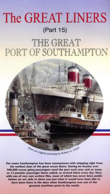 The Great Liners - Episode 15: The Great Port of Southampton