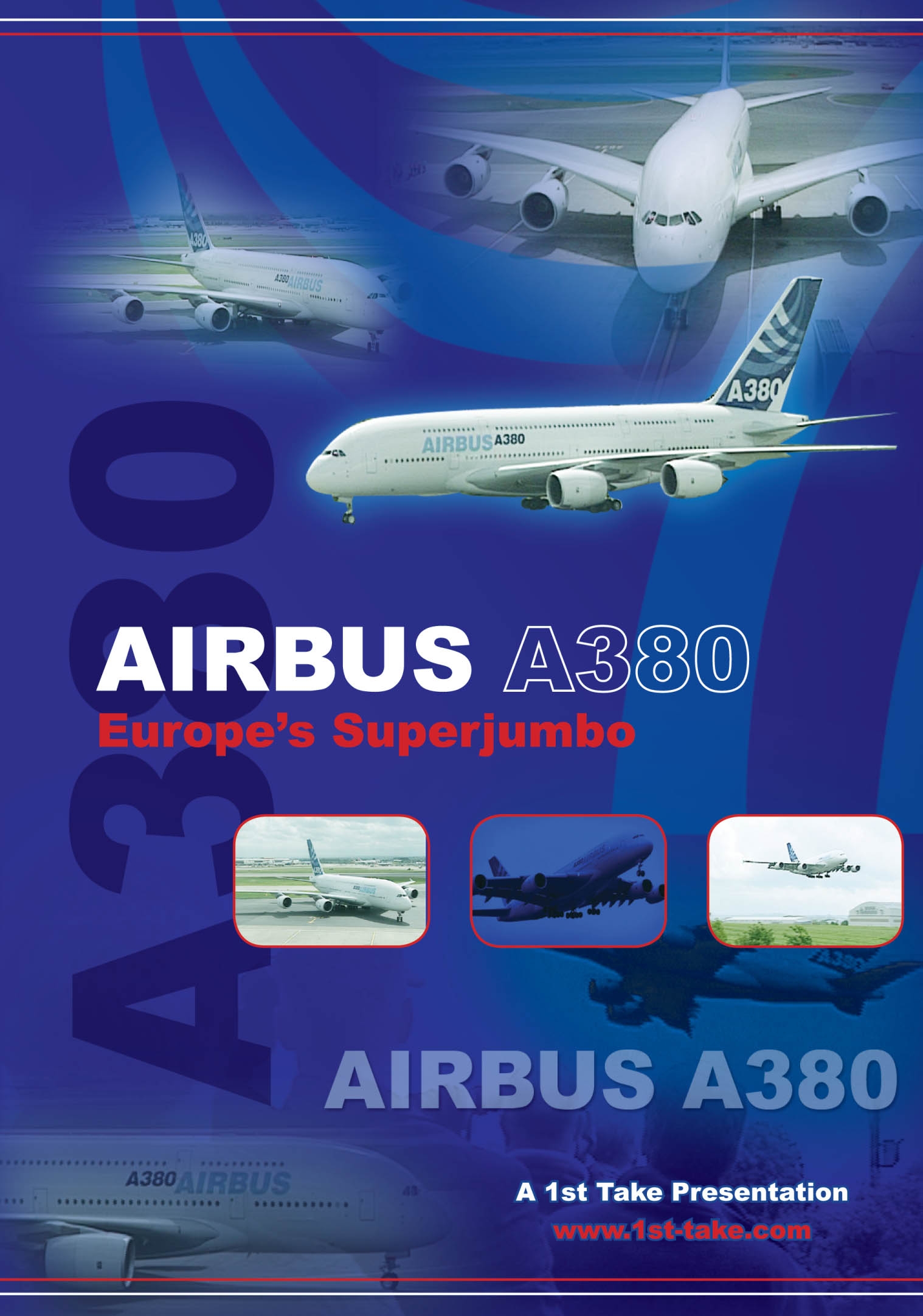 Airbus A380 - Europe's Super Jumbo