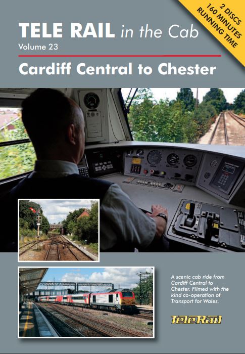 Telerail in the Cab Vol.23: Cardiff Central to Chester