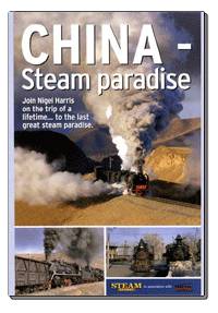 Vanishing World of Steam - China Steam Paradise