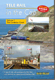 Telerail In The Cab Vol. 7: The Cumbrian Coast Carnforth to Carlisle