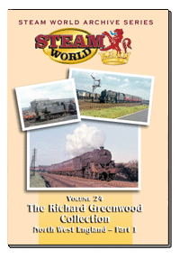 Steam World Archive Vol.24: The Richard Greenwood Collection - NW England Part 1