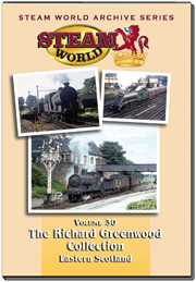 Steam World Archive Vol.30: The Richard Greenwood Collection - Eastern Scotland
