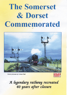 The Somerset & Dorset Commemorated